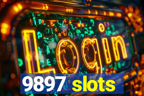 9897 slots